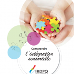 Comprendre l&rsquo;intégration sensorielle